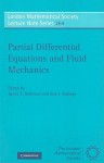 Partial Differential Equations and Fluid Mechanics - James C. Robinson, José L. Rodrigo