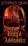 The King's Assassin (Thief-Taker Series) - Stephen Deas