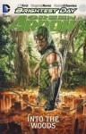 Green Arrow: Into the Woods - J.T. Krul