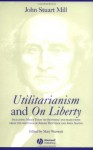 Utilitarianism and On Liberty: Including 'Essay on Bentham' and Selections from the Writings of Jeremy Bentham and John Austin: Including "Essay on Bentham" and Selections from t - John Stuart Mill, Mary Warnock