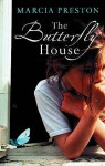 The Butterfly House (Mira S.) - Marcia Preston