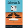 Mathematical Go: Chilling Gets the Last Point - Elwyn Berlekamp, David Wolfe