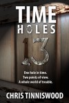 Time Holes: 13 (Time Holes, #1) - Chris Tinniswood