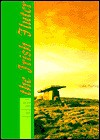 The Irish Fluter 12 Pieces for Flute Based on Reels, Jigs, and Other Traditional Melodies - Colin Fleming