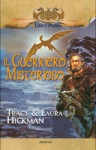 Il guerriero misterioso - Tracy Hickman, Laura Hickman, L. Panelli