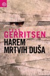 Harem mrtvih duša (Rizzoli & Isles #7) - Mirna Čubranić, Tess Gerritsen