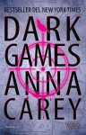 Dark Games (eNewton Narrativa) - Anna Carey