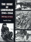 Siege of Leningrad, 1941-1944: 900 Days of Terror - David M. Glantz