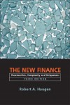 The New Finance: Overreaction, Complexity and Uniqueness (3rd Edition) - Robert A. Haugen