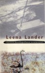 Iloisen kotiinpaluun asuinsijat - Leena Lander