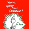 How the Grinch Stole Christmas! - Dr. Seuss, Walter Matthau