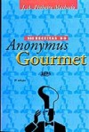 233 Receitas do Anonymus Gourmet - José Antonio Pinheiro Machado