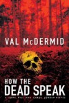 Let the Dead Speak - Val McDermid