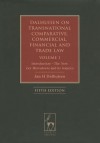 Dalhuisen on Transnational Comparative, Commercial, Financial and Trade Law Volume 1: Introduction - The New Lex Mercatoria and Its Sources (Fifth Edition) - Jan Dalhuisen