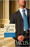 A Case for Love (Brides of Bonneterre #3) - Kaye Dacus