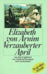 Verzauberter April. Großdruck - Elizabeth von Arnim