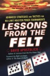 Lessons From The Felt - David Apostolico