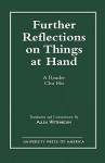 Further Reflections on Things at Hand: A Reader - Hsi Chu