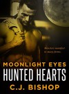 Moonlight Eyes (Hunted Hearts Book 1) - CJ Bishop