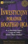 Inwestycyjny poradnik bogatego ojca - Kiyosaki Robert T., Lechter Shaaron