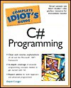 Complete Idiot's Guide to C# Programming - David Conger