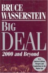 Big Deal: 2000 and Beyond (Updated) - Bruce Wasserstein