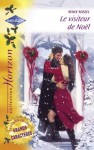 Le visiteur de Noël (Harlequin Horizon) (French Edition) - Renee Roszel, Christine Boyer