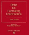 Ordin on Contesting Confirmation - Robert L. Ordin