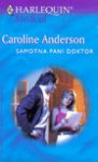 Samotna pani doktor - Caroline Anderson