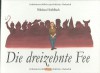 Die dreizehnte Fee - Nikolaus Heidelbach