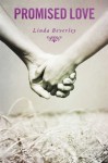 Promised Love - Linda Beverley