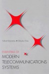 Essentials of Modern Telecommunications Systems - Nihal Kularatna, Dileeka Dias