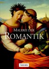 Epochen und Stile: Malerei der Romantik - Norbert Wolf, Ingo F. Walther