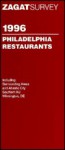 Zagatsurvey 1996: Philadelphia Restaurants (Zagatsurvey: Philadelphia Restaurants) - Michael Klein