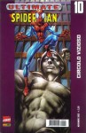 Ultimate Spider-Man, n. 10 - Brian Michael Bendis, Mark Bagley, Art Thibert, Erik Benson, Transparency Digital