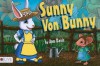 Sunny Von Bunny - Ann Davis