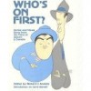 Who's on First?: Verbal and Visual Gems from the Films of Abbott and Costello - Richard J. Anobile