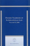 Finnish Yearbook of International Law, Volume 15 (2004): Volume XV, 2004 - Jan Klabbers, T. (ed.)