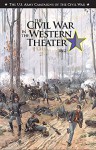 The Civil War In The Western Theater : 1862 - U.S. Department of Defense