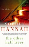 The Other Half Lives - Sophie Hannah