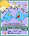 Love, Hugs, and Hope: When Scary Things Happen - Christy Monson, Lori Nawyn