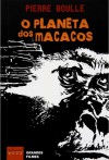 O Planeta dos Macacos - Pierre Boulle, André Telles