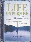 Life on Purpose Devotional for Grandparents - J.M. Farro