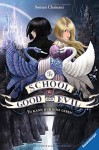 The School for Good and Evil, Band 1: Es kann nur eine geben (HC - Jugendliteratur ab 12 Jahre) - Soman Chainani, Ilse Rothfuss, Iacopo Bruno