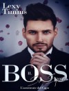 Il Boss si sposa - Lexy Timms, Valentina Miele