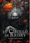 El círculo de Krisky - Miguel Puente Molins