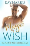 Maya's Wish - Kay Harris