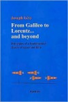 From Galileo to Lorentz... and Beyond: Principles of a Fundamental Theory of Space and Time - Joseph Levy