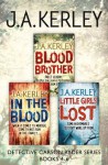 Detective Carson Ryder Thriller Series Books 4-6: Blood Brother, In the Blood, Little Girls Lost - J.A. Kerley