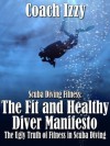 Scuba Diving Fitness: The Fit and Healthy Diver Manifesto - Coach Izzy, Russell D. James